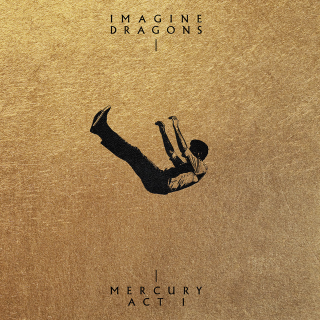 Imagine Dragons – Mercury – Act 1