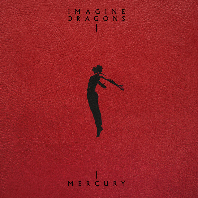 Imagine Dragons – Mercury – Acts 1 & 2