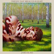 James Blake-Friends That Break Your Heart