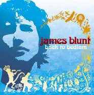 James Blunt-Back To Bedlam