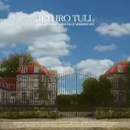 Jethro Tull-The Chateau D'Herouville Sessions 1972