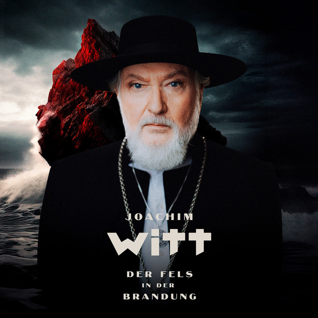 Joachim Witt – Der Fels in der Brandung