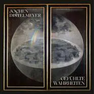 Jochen Distelmeyer-Gefühlte Wahrheiten