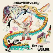 Jonathan Wilson-Eat the Worm