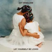 Joy Denalane-Let Yourself Be Loved