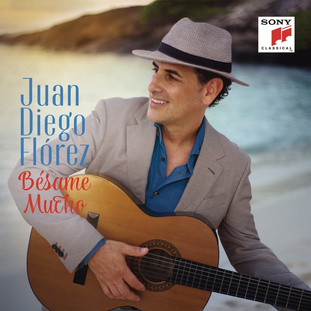 ALBUM | Juan Diego Flórez – Bésame Mucho (© Sony / Sony) Juan Diego Flórez – Bésame Mucho