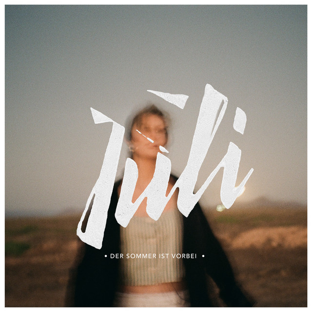 Juli – Der Sommer Ist Vorbei