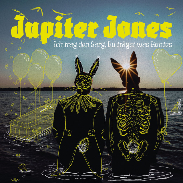 Jupiter Jones – Ich trag den Sarg, Du trägst was Buntes