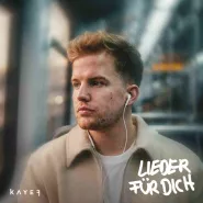 Kayef-LIEDER FÜR DICH