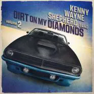 Kenny Wayne Shepherd-Dirt On My Diamonds Vol. 2