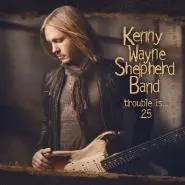 Kenny Wayne Shepherd-Trouble Is... 25