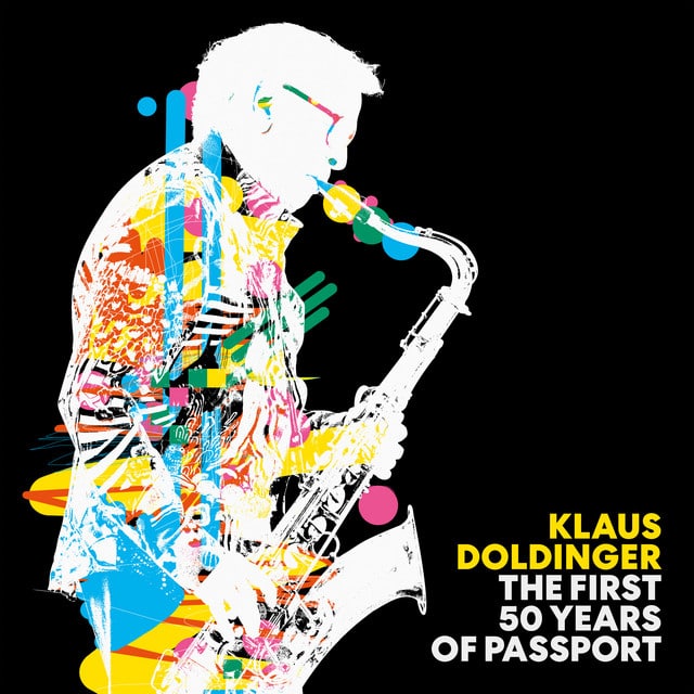 Klaus Doldinger – The First 50 Years Of Passport
