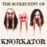 Knorkator-The Schlechtst Of