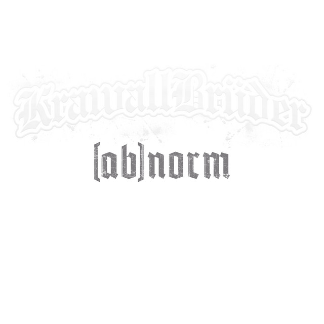 Krawallbrüder – (ab)norm