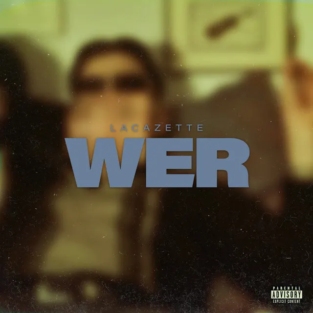 LACAZETTE – WER