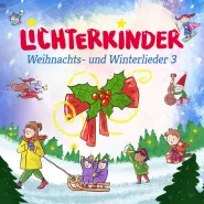Lichterkinder-Weihnachts- und Winterlieder