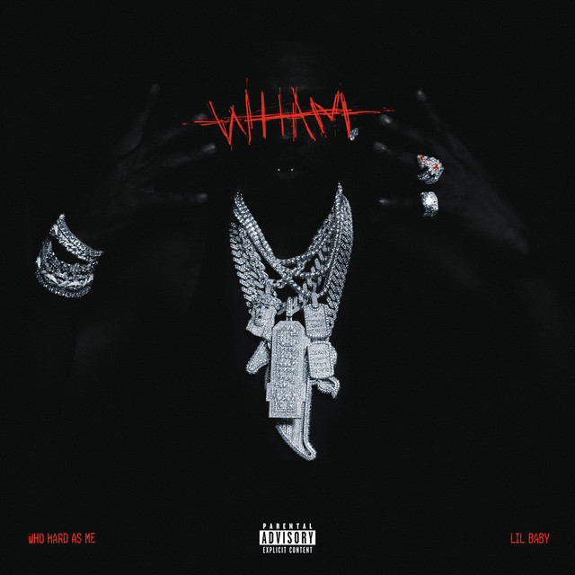 ALBUM | Lil Baby – WHAM (© / Quality Control Music/Motown Records) Lil Baby – WHAM