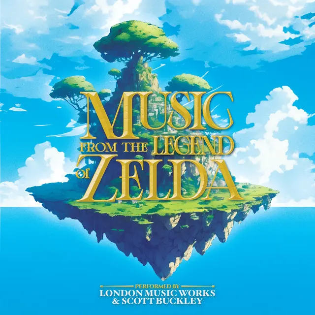 London Music Works & Scott Buckley – Music From The Legend Of Zelda
