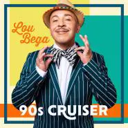 Lou Bega-90s Cruiser