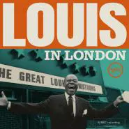 Louis Armstrong-Louis In London