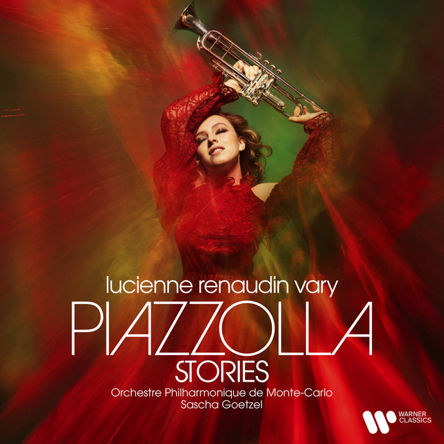 Lucienne Renaudin Vary – Piazzolla Stories
