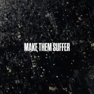 Make Them Suffer-Make Them Suffer
