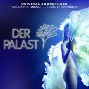 Martin Lingnau & Ingmar Süberkrüb-Der Palast (Original Soundtrack)