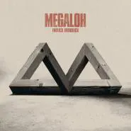 Megaloh-Endlich Unendlich