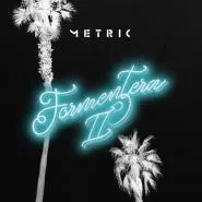 Metric-Formentera II