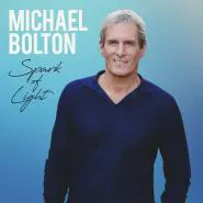 Michael Bolton-Spark of Light