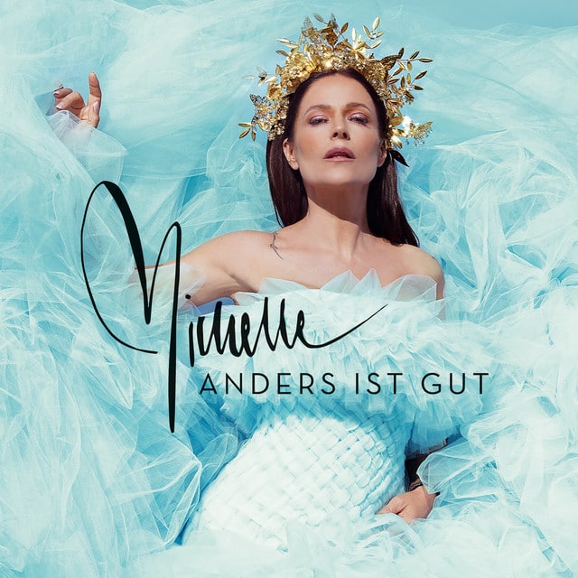 ALBUM | Michelle – Anders ist gut (© Universal / Polydor) Michelle – Anders ist gut