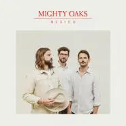 Mighty Oaks-Mexico