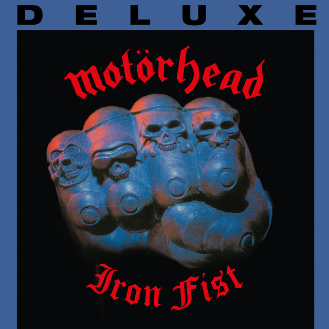 Motörhead – Iron Fist