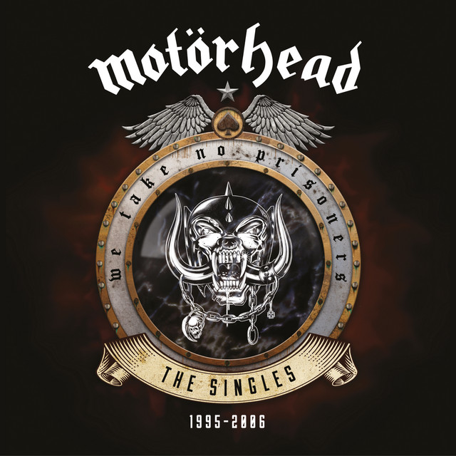 Motörhead – We Take No Prisoners (The Singles 1995 – 2006)