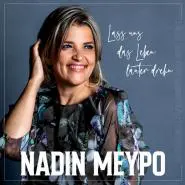 Nadin Meypo-Lass Uns Das Leben Lauter Drehn