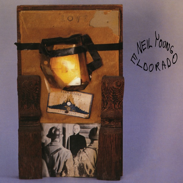 Neil Young & The Restless – Eldorado