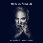 Nino De Angelo – Gesegnet und Verflucht