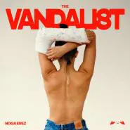 Noga Erez-THE VANDALIST