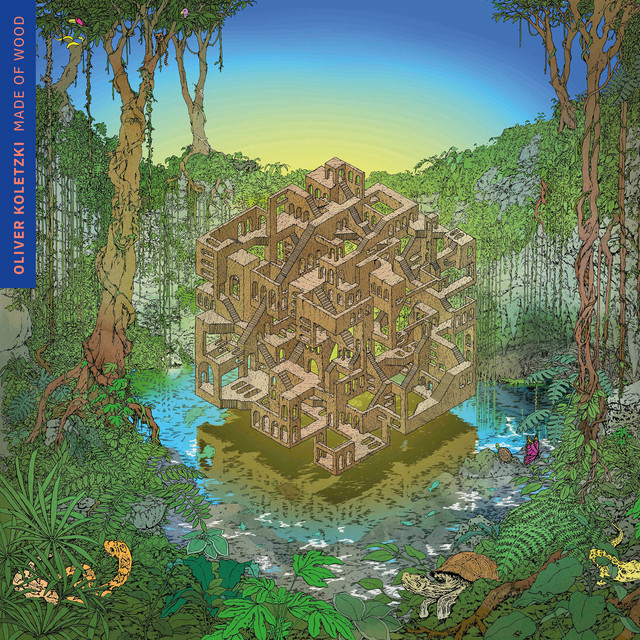 Oliver Koletzki – Made Of Wood