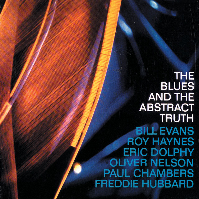Oliver Nelson – The Blues And The Abstract Truth