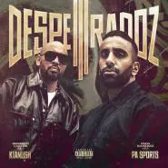 Pa Sports & Kianush-Desperadoz III