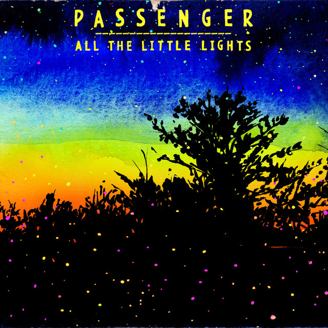 Passenger – All the Little Lights