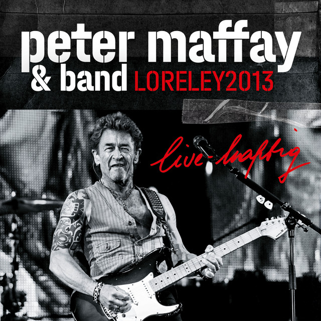 Peter Maffay – live-haftig Loreley 2013