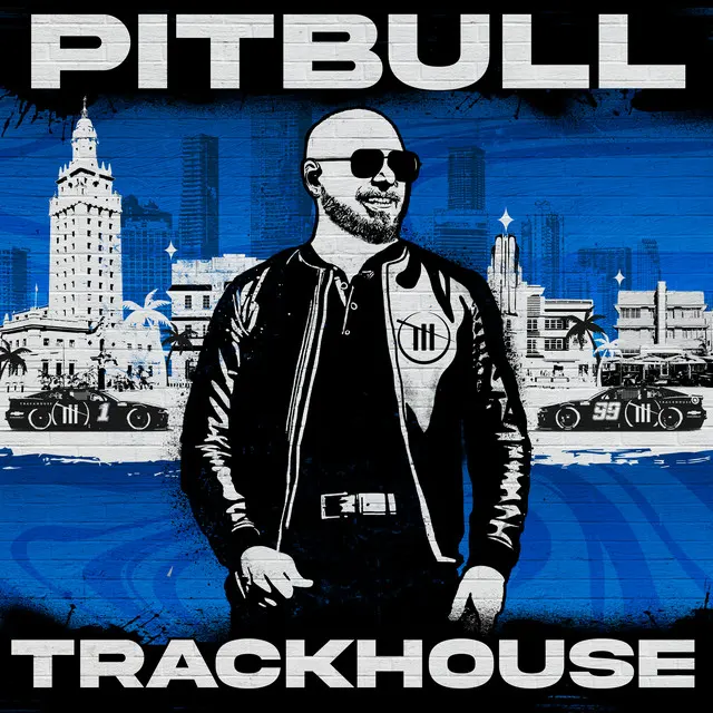 Pitbull – Trackhouse