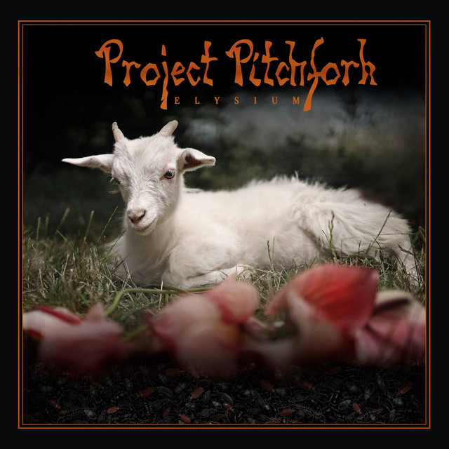 Project Pitchfork – Elysium