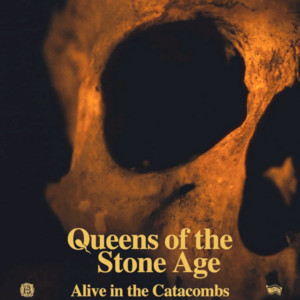 Queens of the Stone Age – Alive in the Catacombs – EP