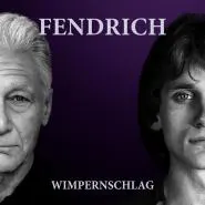 Rainhard Fendrich-Wimpernschlag