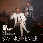 Rod Stewart with Jools Holland-Swing Fever