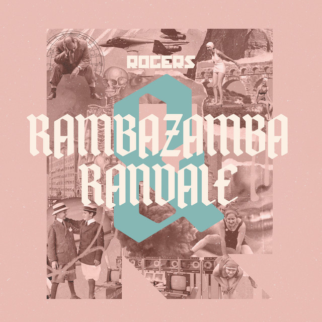 Rogers – Rambazamba & Randale