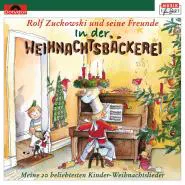 Rolf Zuckowski und seine Freunde-In der Weihnachtsbäckerei